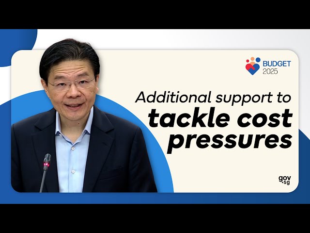 SGBudget2025: Additional support to tackle cost pressures