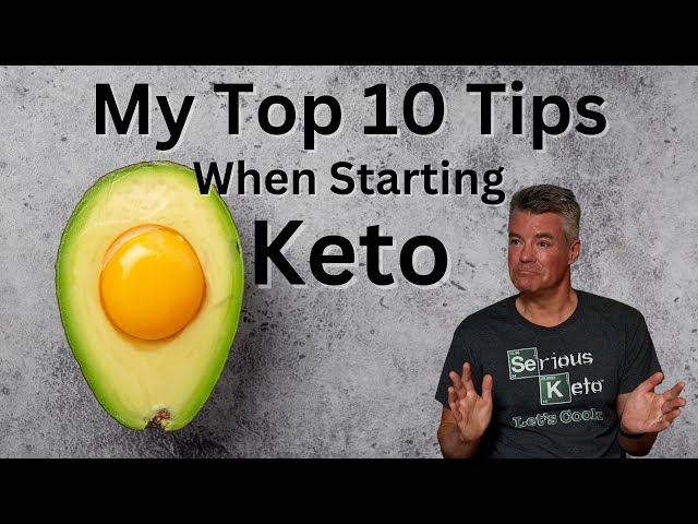 Keto Beginner's Series pt 1 - My Top 10 Tips When Starting Keto