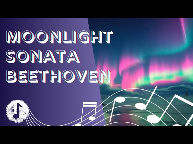 Moonlight Sonata - Beethoven [SAD] [SENTIMENTAL]