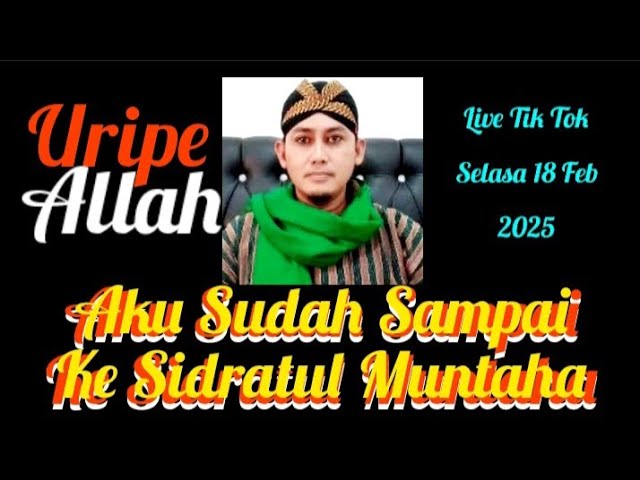 aku SUDAH SAMPAI KE SIDRATUL MUNTAHA