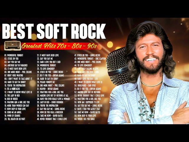 Lionel Richie, Bee Gees, Andy Gibb, Lobo 🌹 The Most Beautiful Soft Rock Ballads of the 70s  80s