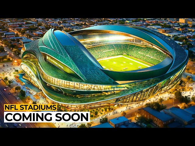 These New NFL Stadiums Will Blow Your Mind in 2025!