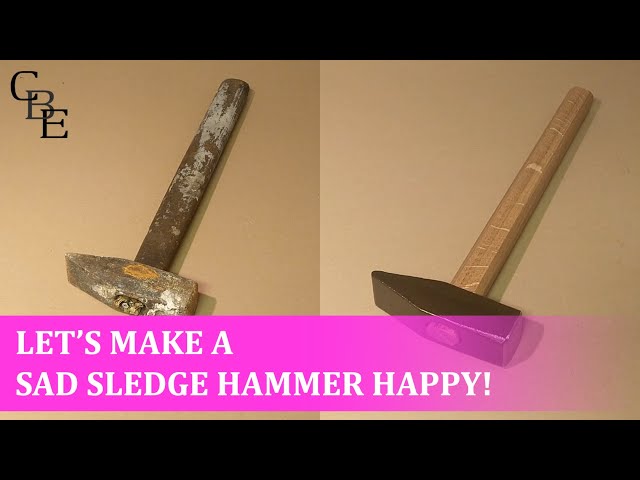 Let's make a sad sledge hammer happy! Tool restoration