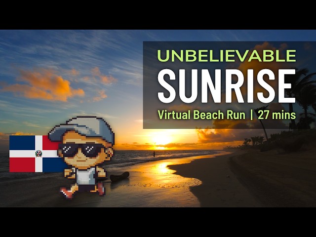 Punta Cana Tropical Sunrise Virtual Run for Treadmill