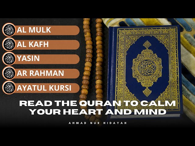 Read the Koran to calm your heart and mind القرآن - Ahmad Nur Hidayah