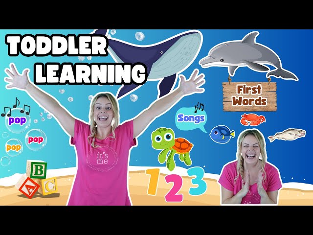 Toddler Learning Sea Animals & First Words, ABCs, Count + Baby Songs & Nursery Rhymes Baby Learning