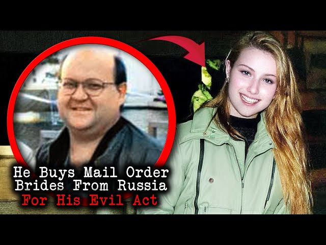 He Buys Mail Order Brides From Russia To Do What He Wants W/ Them