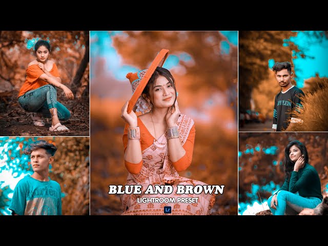 Blue And Brown Lightroom Presets | Lightroom Photo Editing Brown And Blue Tone | Lightroom Presets