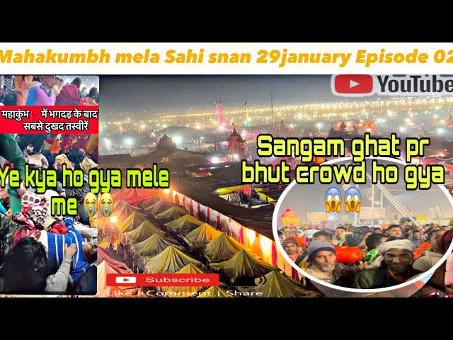 Sahi Snan Mahakumbh Mela Episode 02|| bhagdar mach gya 😟😟| Hmlog Baal Baal bach ke nikal gye 😧😧