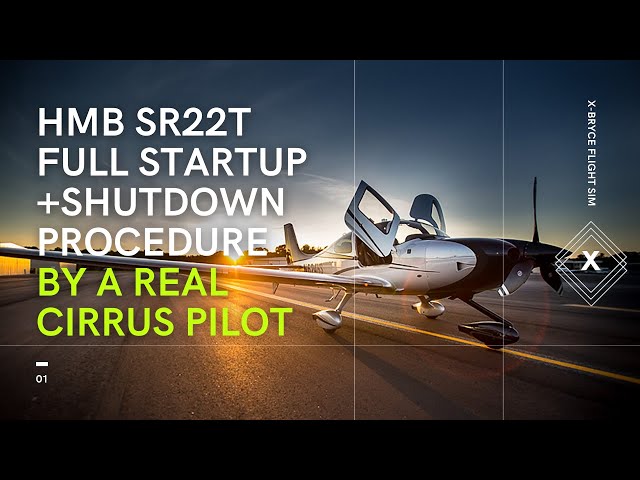 Full Startup and Shutdown Procedure of The Hold My Beer SR22T (By a real-life Cirrus pilot)