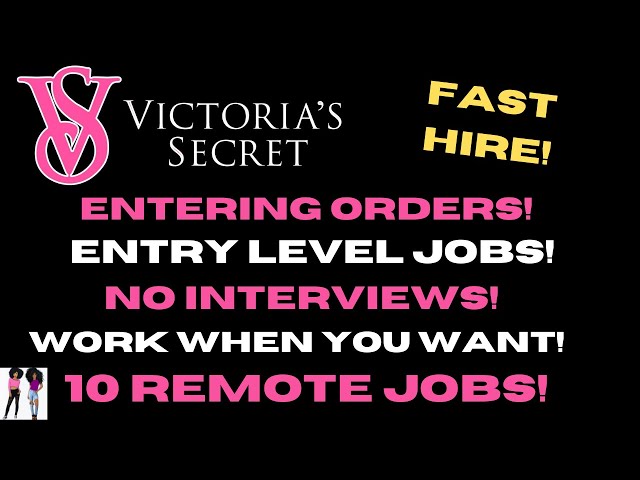 10 Remote Jobs Hiring ASAP! ~ Victoria Secrets Hiring + No Experience + No Interview #wfh #remotejob