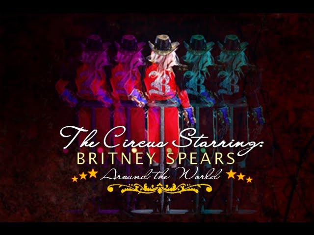 Britney Spears: Around the World (The Circus Starring: Britney Spears) - Full Concert DVD