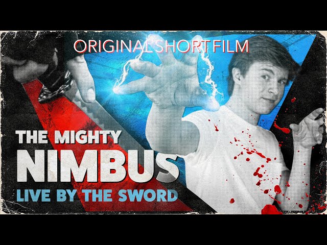 The Mighty Nimbus: Live By The Sword | Superhero Short