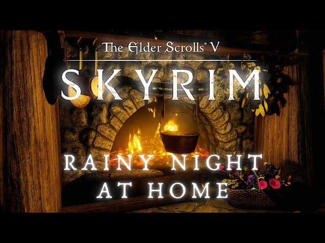 Skyrim 4K Music & Ambience | Rainy Night At Home | Sleep, Relax | Elder Scrolls Ambient Music [8 Hr]