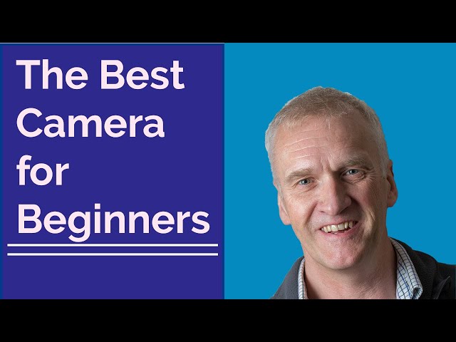 Best Camera for Beginners