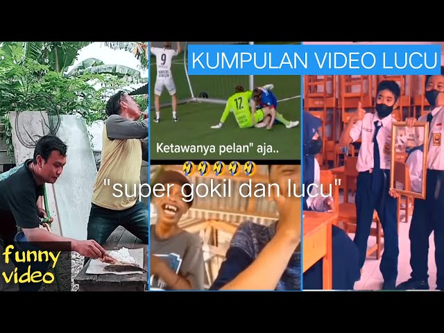 Super Gokil dan Lucu _ Kumpulan Video Lucu bikin ngakak sakit perut terbaru _ funny video part15