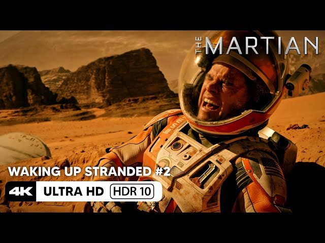 THE MARTIAN (2015):  WAKING UP STRANDED 4K UHD HDR10 CLIP #2