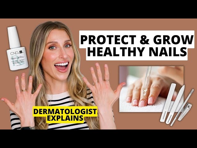 Dermatologist Shares How to Protect & Grow Healthy, Strong Nails (Nail Care Tips) | Dr. Sam Ellis