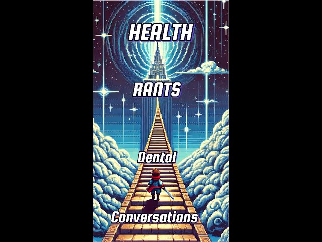 A Random Health Rant: Dental Conversations