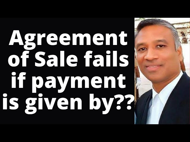 #486 - Agreement of Sale for Plot, House, Apartment fails if payment is given by??