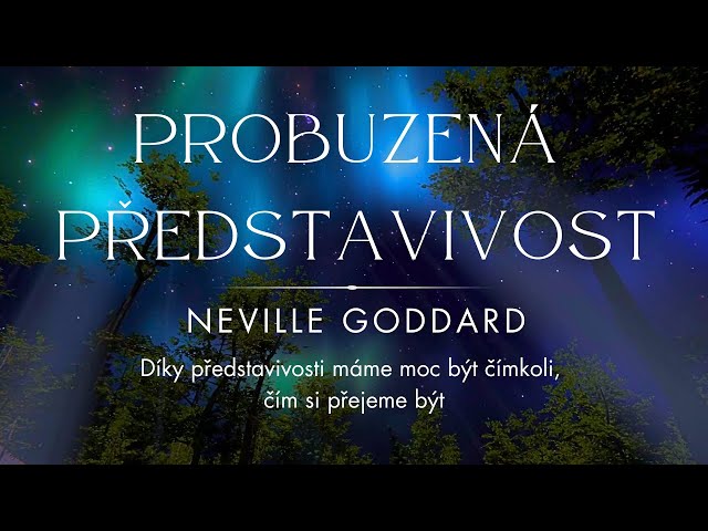 Probuzená představivost * Audiokniha* Neville Goddard