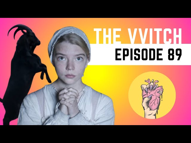 89. The VVitch explained and our review | Hooptober 11 rules explained | How to call Art the...