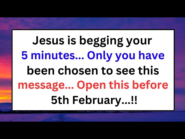 11:11🚨Jesus Is Begging Your 5 Minutes.. Only You Have Been Chosen To See This✝️God Message Today