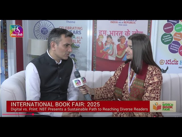 Sansad TV Special: "International Book Fair 2025: Yuvraj Malik, Director, NBT | 09 February, 2025