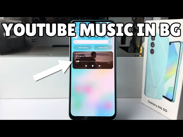 Galaxy A16: Play YouTube Music in Background android FREE