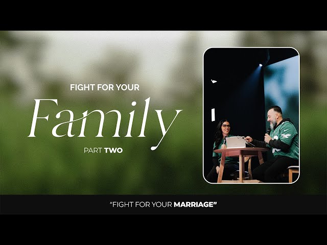 Fight For Your Marriage