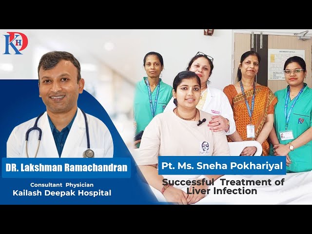 Patient Sneha Successfully Recovers from Liver Infection at Kailash Deepak Hospital