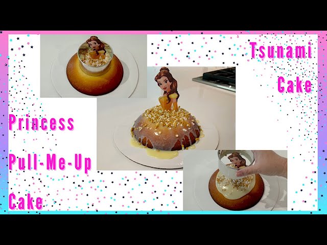 Princess Pull-Me-Up Cake | Tsunami Cake