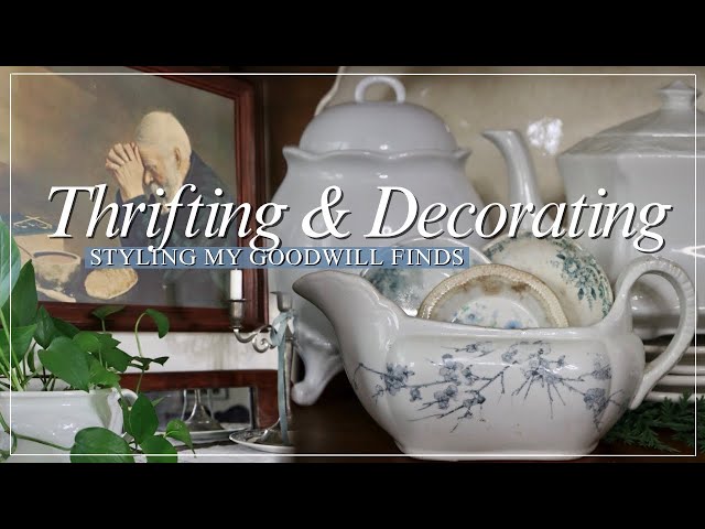 GOODWILL THRIFT WITH ME & STYLED THRIFT HAUL! | Decorating Ideas | Thrifting Home Decor