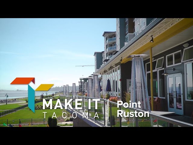 Make It Tacoma - Point Ruston