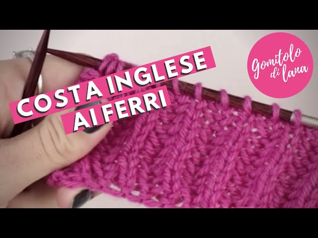 Punto costa inglese 😍 tutorial con i ferri dritti