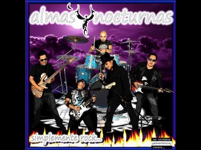 TU ME HACES VIVIR(ALMAS NOCTURNAS ROCK)