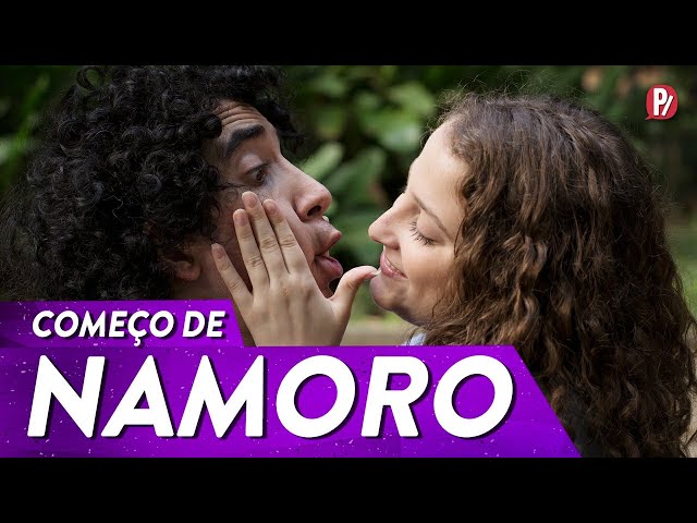 QUANDO EU COMEÇO A NAMORAR | PARAFERNALHA