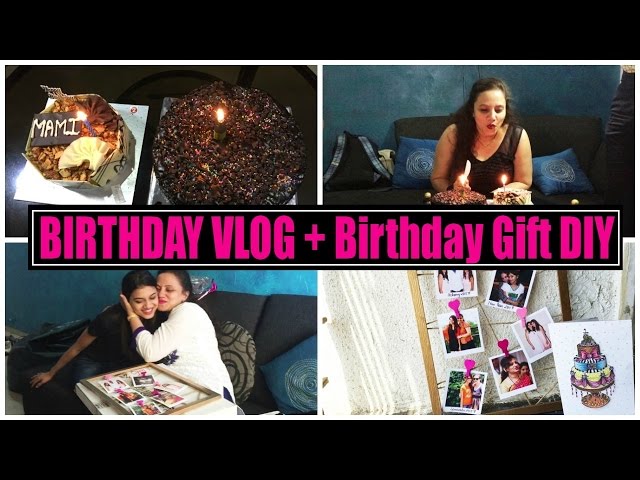 Mom's Birthday Vlog + Birthday Gift DIY 2017 | Shreeja Bagwe