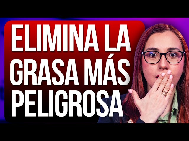 Elimina la grasa más peligrosa