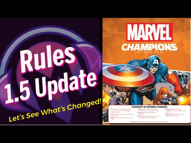 Marvel Champions | Rules | Update | Rules 1.5 Update | Rules Reference | 1.5 | Overview |