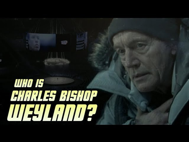 Who is Charles Bishop Weyland? - Theory