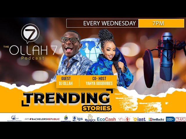 Trending Stories with Ollah 7 and Yahya Goodvibes, let’s talk about everything trending!!