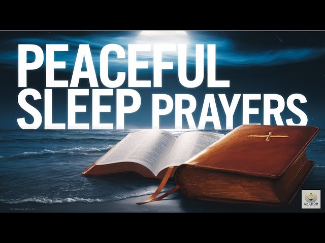 Peaceful Sleep Prayers | Rest in God's Presence