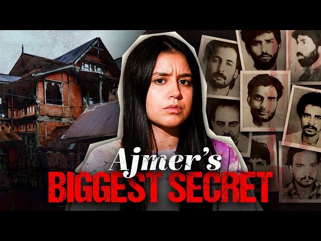 How 100+ Women Were Tortured in Ajmer • Desi Crime