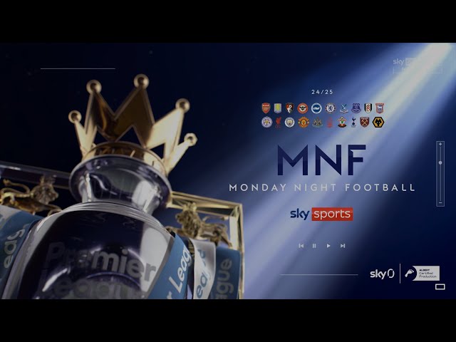 [Sky Sports UHD] Monday Night Football Intro (Premier League 2024-25)