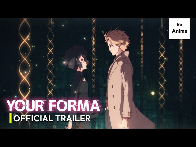 YOUR FORMA | Official Trailer | MULTI-SUB | It's Anime #thriller