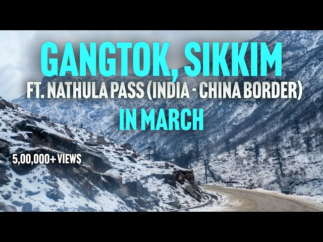 GANGTOK │ GANGTOK TOURIST PLACES │ GANGTOK TOUR │ NATHULA PASS │ GANGTOK IN JANUARY