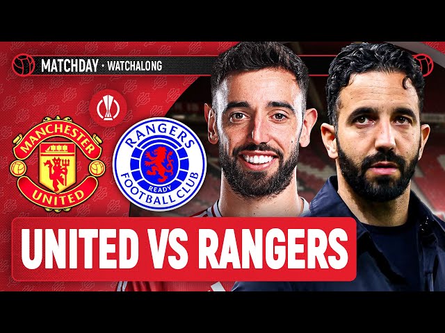 Man United Vs Rangers LIVE STREAM WatchAlong | Europa League