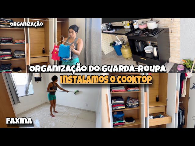 ORGANIZAÇÃO DO GUARDA-ROUPA 🧺 INSTALAMOS O COOKTOP NO ARMARIO NOVO ✨💖