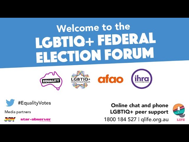 #EqualityVotes LGBTIQ+ Election Forum